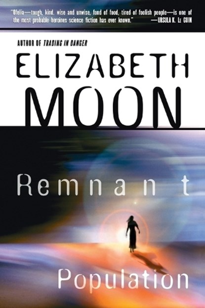 Remnant Population, Elizabeth Moon - Paperback - 9780345462190
