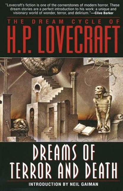 The Dream Cycle of H. P. Lovecraft: Dreams of Terror and Death, H.P. Lovecraft - Ebook - 9780345463302