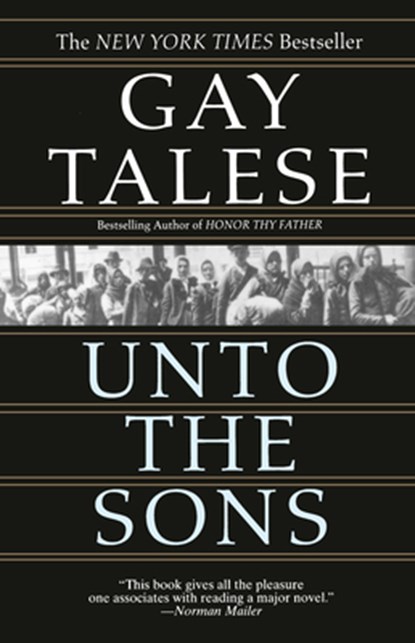 Unto the Sons, Gay Talese - Paperback - 9780345463425