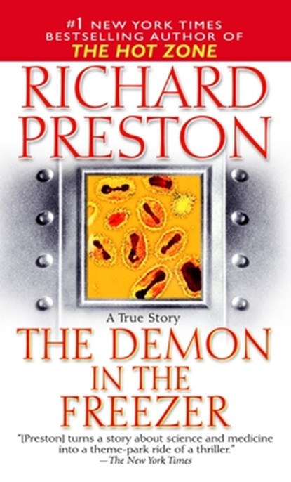 Preston, R: Demon in the Freezer, Richard Preston - Paperback - 9780345466631