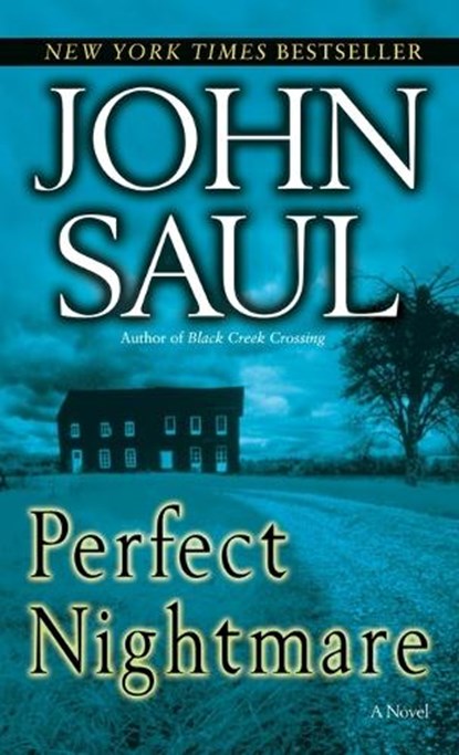 Perfect Nightmare, John Saul - Paperback - 9780345467324
