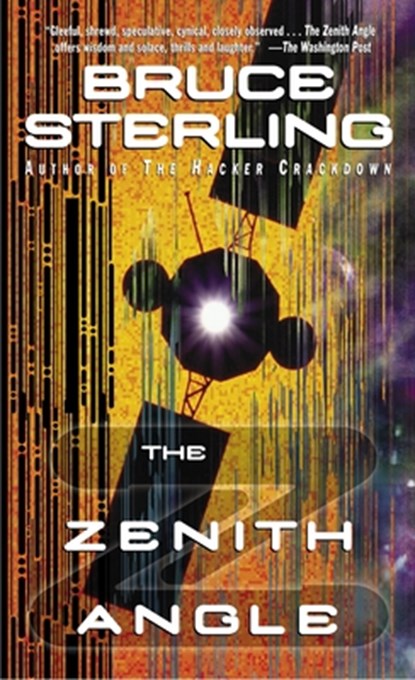 The Zenith Angle, STERLING,  Bruce - Paperback - 9780345468659