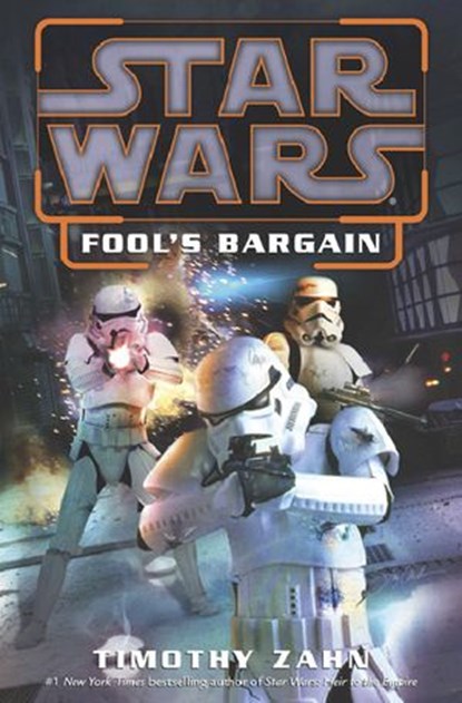 Fool's Bargain: Star Wars Legends (Novella), Timothy Zahn - Ebook - 9780345470904