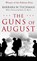 The Guns of August, Barbara W. Tuchman - Paperback - 9780345476098