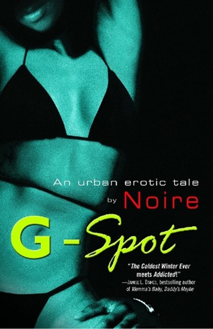 G-Spot: An Urban Erotic Tale, Noire - Paperback - 9780345477217