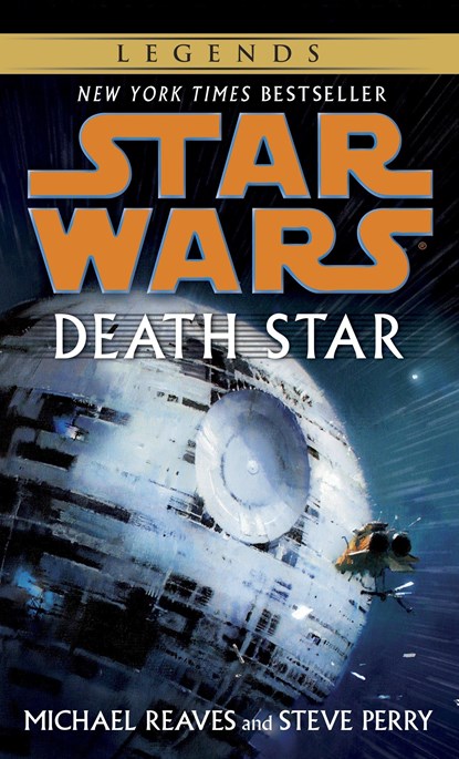 DEATH STAR SW LEGENDS, Michael Reaves ;  Steve Perry - Paperback - 9780345477439