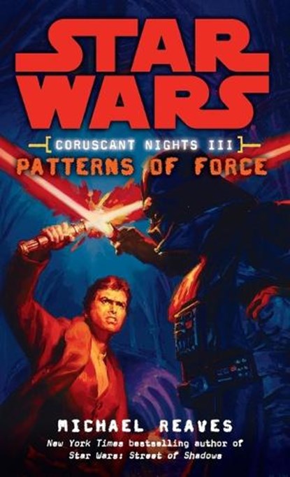 Patterns of Force, Michael Reaves - Paperback - 9780345477583