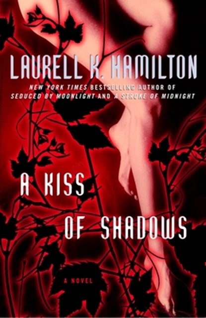 A Kiss of Shadows: A Merry Gentry Novel, Laurell K. Hamilton - Paperback - 9780345478153