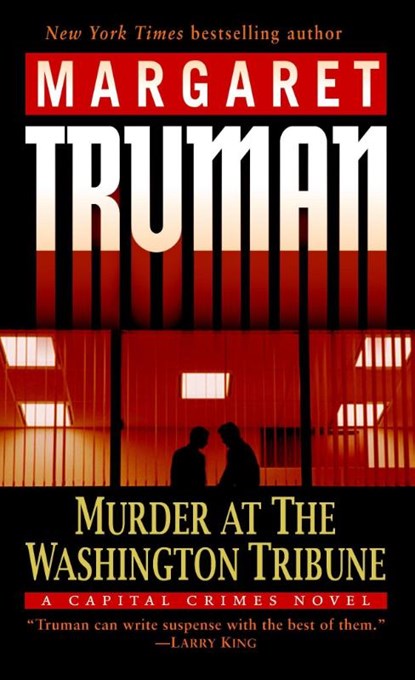 Murder at the Washington Tribune, Margaret Truman - Paperback - 9780345478207