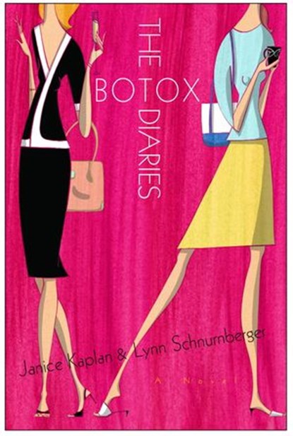 The Botox Diaries, Janice Kaplan ; Lynn Schnurnberger - Ebook - 9780345478337