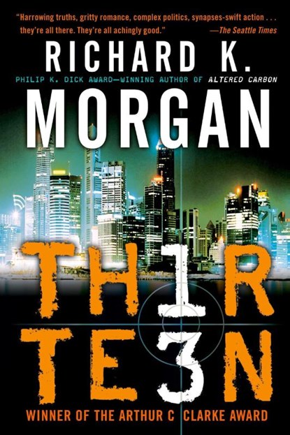 Thirteen, Richard K. Morgan - Paperback - 9780345480897