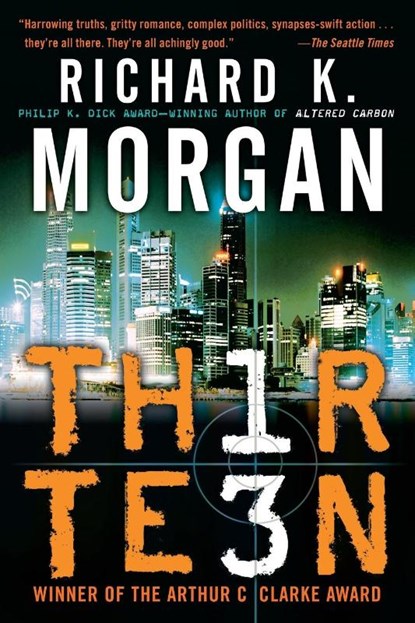 Thirteen, Richard K. Morgan - Paperback - 9780345480897