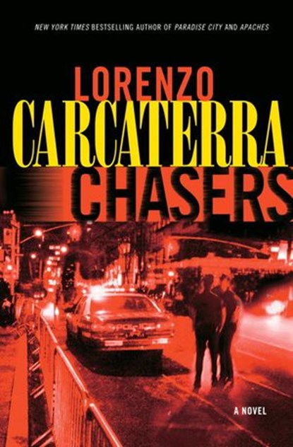 Chasers, Lorenzo Carcaterra - Ebook - 9780345485991