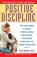 Positive Discipline, Jane Nelsen - Paperback - 9780345487674