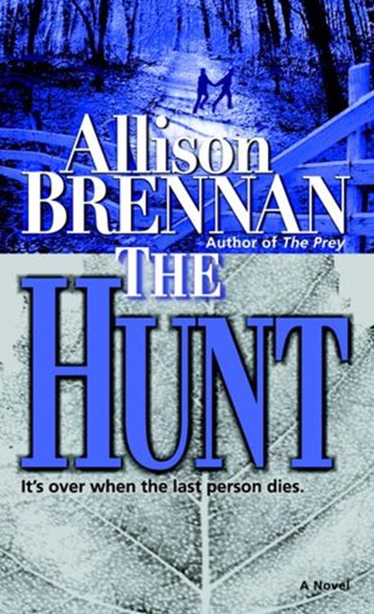 The Hunt, Allison Brennan - Ebook - 9780345490742