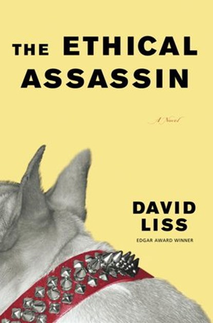 The Ethical Assassin, David Liss - Ebook - 9780345490827