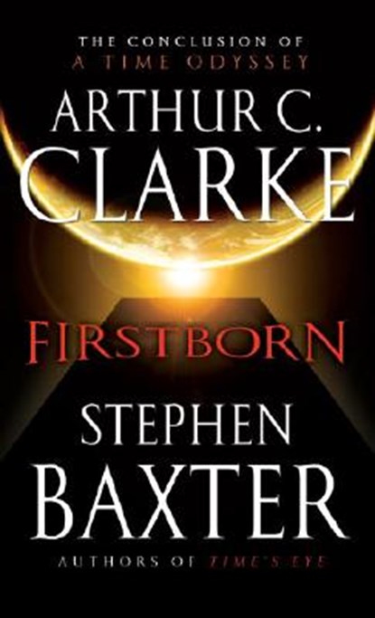 Firstborn, Arthur C. Clarke - Paperback - 9780345491589