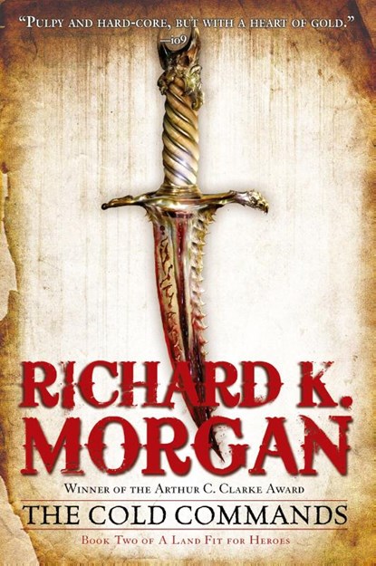 The Cold Commands, Richard K. Morgan - Paperback - 9780345493071