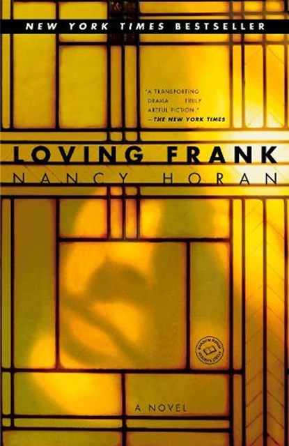 Horan, N: Loving Frank, Nancy Horan - Paperback - 9780345495006