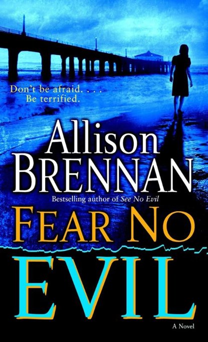Fear No Evil, Allison Brennan - Paperback - 9780345495044