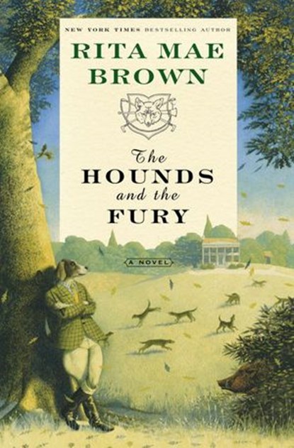 The Hounds and the Fury, Rita Mae Brown - Ebook - 9780345495433