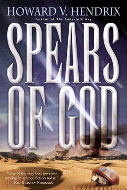 Spears of God, Howard Hendrix - Ebook - 9780345495488