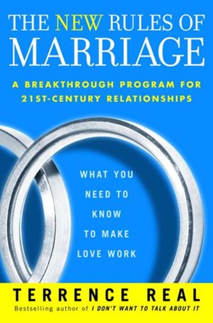 The New Rules of Marriage, Terrence Real - Ebook - 9780345497383