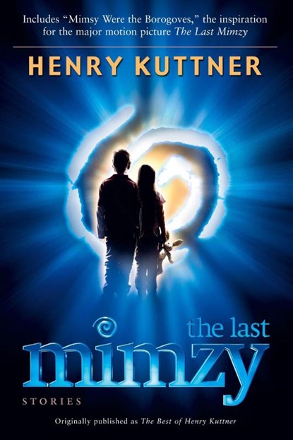 The Last Mimzy, Henry Kuttner - Paperback - 9780345497550