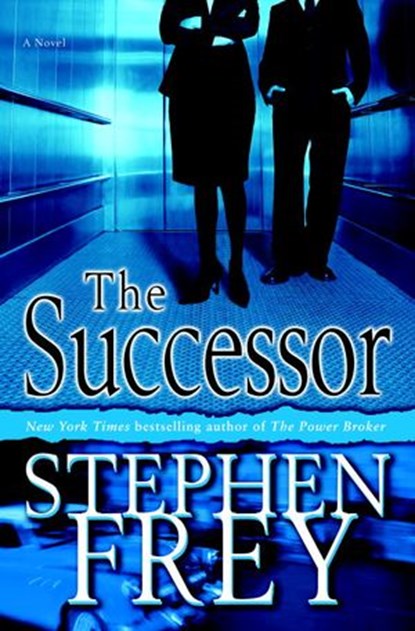 The Successor, Stephen Frey - Ebook - 9780345498045