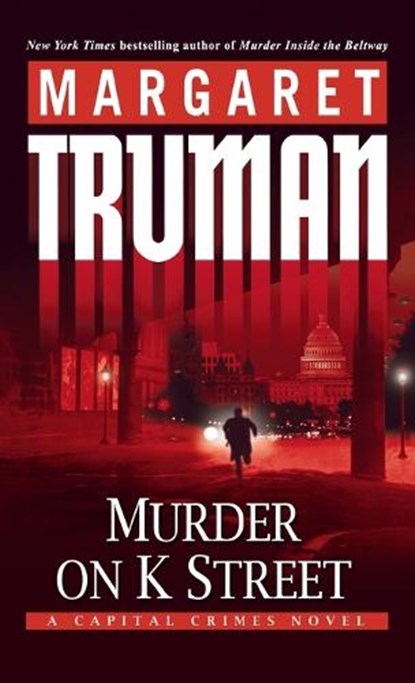 MURDER ON K STREET, Margaret Truman - Paperback - 9780345498878