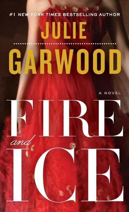 Fire and Ice, Julie Garwood - Paperback - 9780345500762