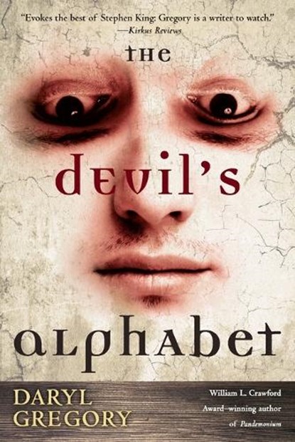The Devil's Alphabet, Daryl Gregory - Paperback - 9780345501172