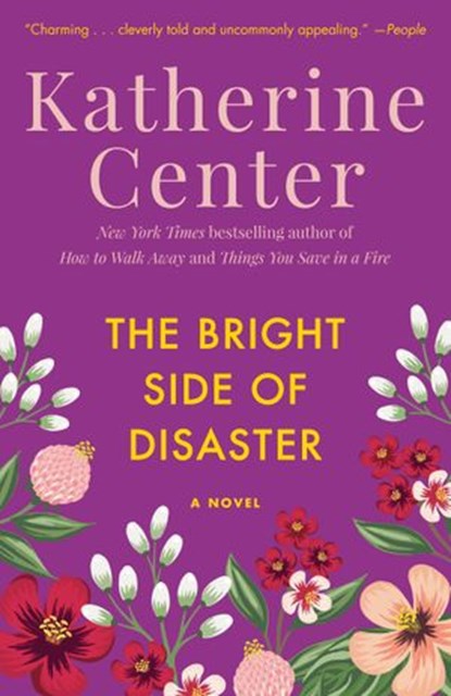 The Bright Side of Disaster, Katherine Center - Ebook - 9780345502483