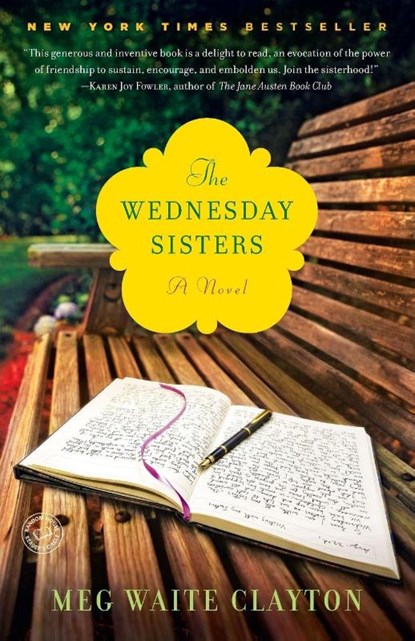 The Wednesday Sisters, Meg Waite Clayton - Paperback - 9780345502834