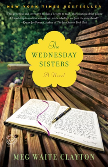 The Wednesday Sisters, Meg Waite Clayton - Paperback - 9780345502834