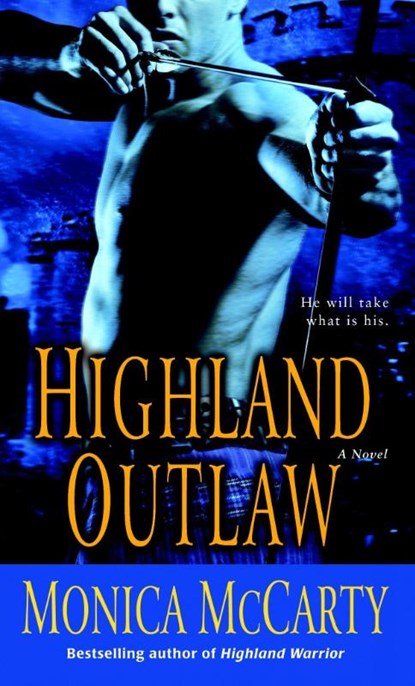Highland Outlaw, Monica McCarty - Paperback - 9780345503398