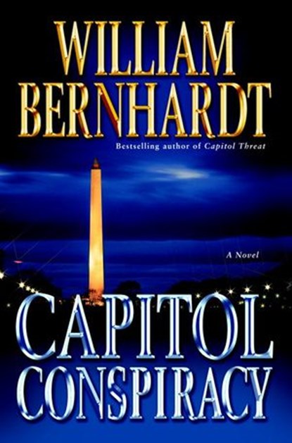 Capitol Conspiracy, William Bernhardt - Ebook - 9780345504449
