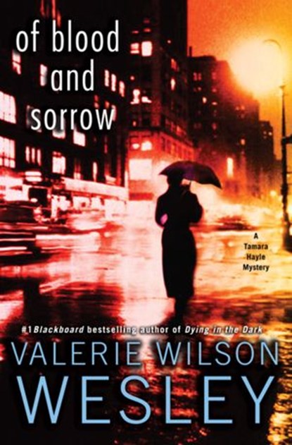 Of Blood and Sorrow, Valerie Wilson Wesley - Ebook - 9780345504937