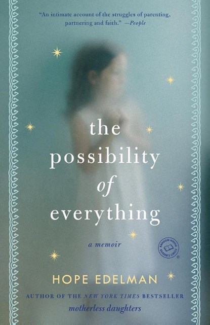 The Possibility of Everything, Hope Edelman - Paperback - 9780345506511