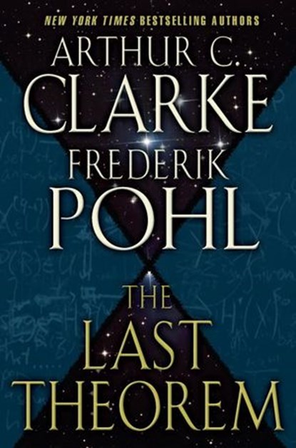 The Last Theorem, Arthur C. Clarke ; Frederik Pohl - Ebook - 9780345509680