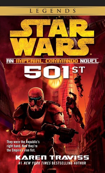 501st: Star Wars Legends (Imperial Commando), Karen Traviss - Paperback - 9780345511133