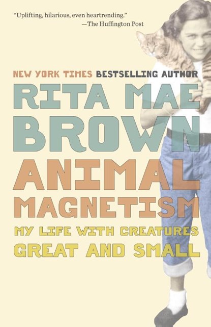 Animal Magnetism, Rita Mae Brown - Paperback - 9780345511805