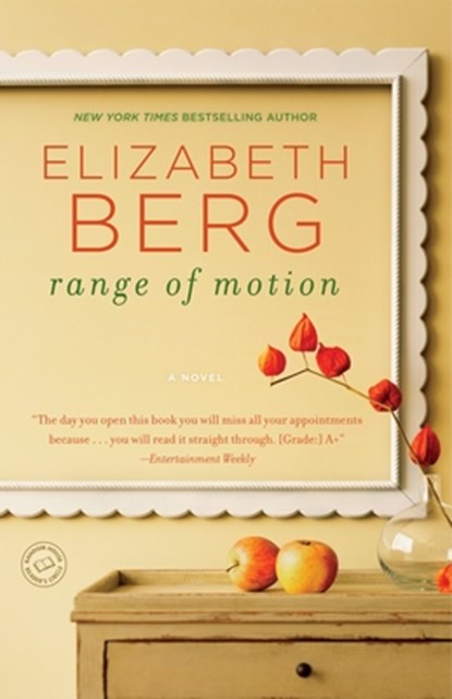 Range of Motion, Elizabeth Berg - Paperback - 9780345512161