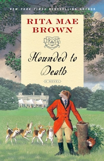 Hounded to Death, Rita Mae Brown - Paperback - 9780345512376