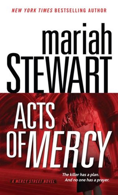 Acts of Mercy, Mariah Stewart - Ebook - 9780345515100
