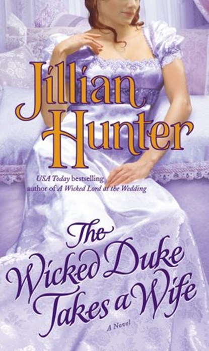 The Wicked Duke Takes a Wife, Jillian Hunter - Ebook - 9780345516817