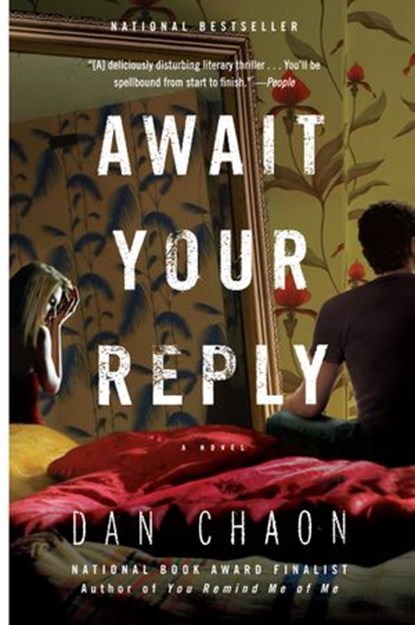 Await Your Reply, Dan Chaon - Ebook - 9780345517029