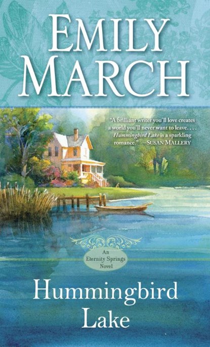 Hummingbird Lake, Emily March - Paperback - 9780345518361