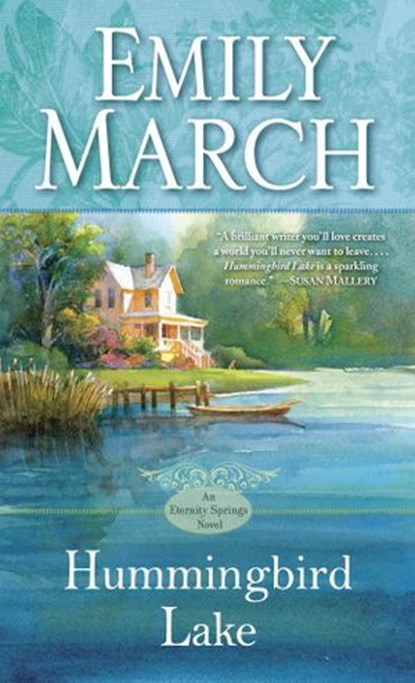 Hummingbird Lake, Emily March - Ebook - 9780345518378