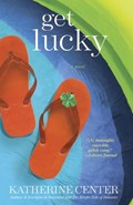Get Lucky | Katherine Center | 
